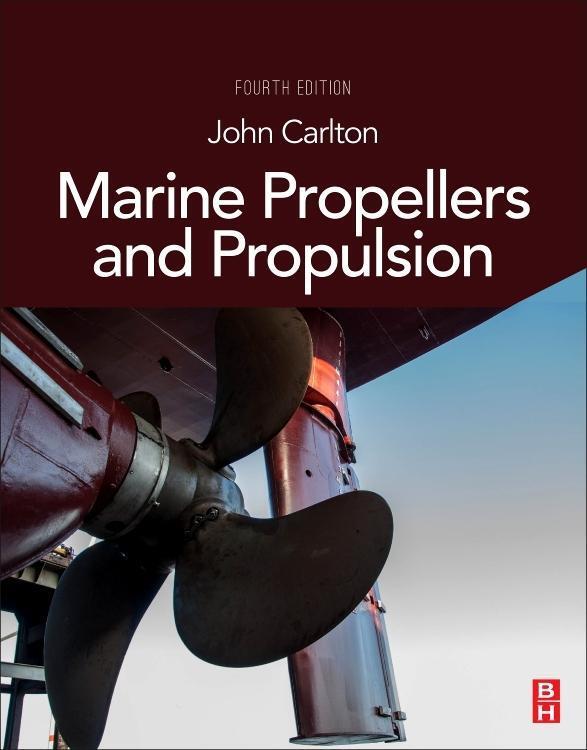Cover: 9780081003664 | Marine Propellers and Propulsion | John Carlton | Buch | Gebunden