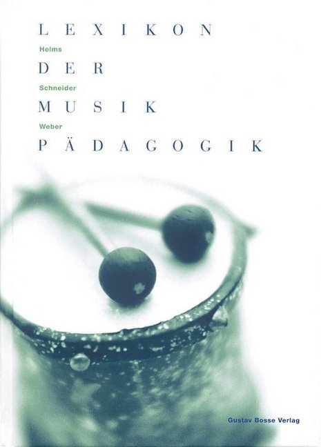 Cover: 9783764925406 | Lexikon der Musikpädagogik | Siegmund Helms (u. a.) | Buch | 2001