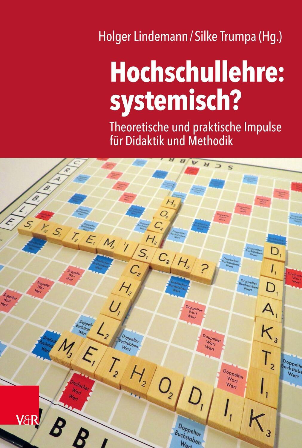Cover: 9783525407851 | Hochschullehre: systemisch? | Holger Lindemann (u. a.) | Taschenbuch