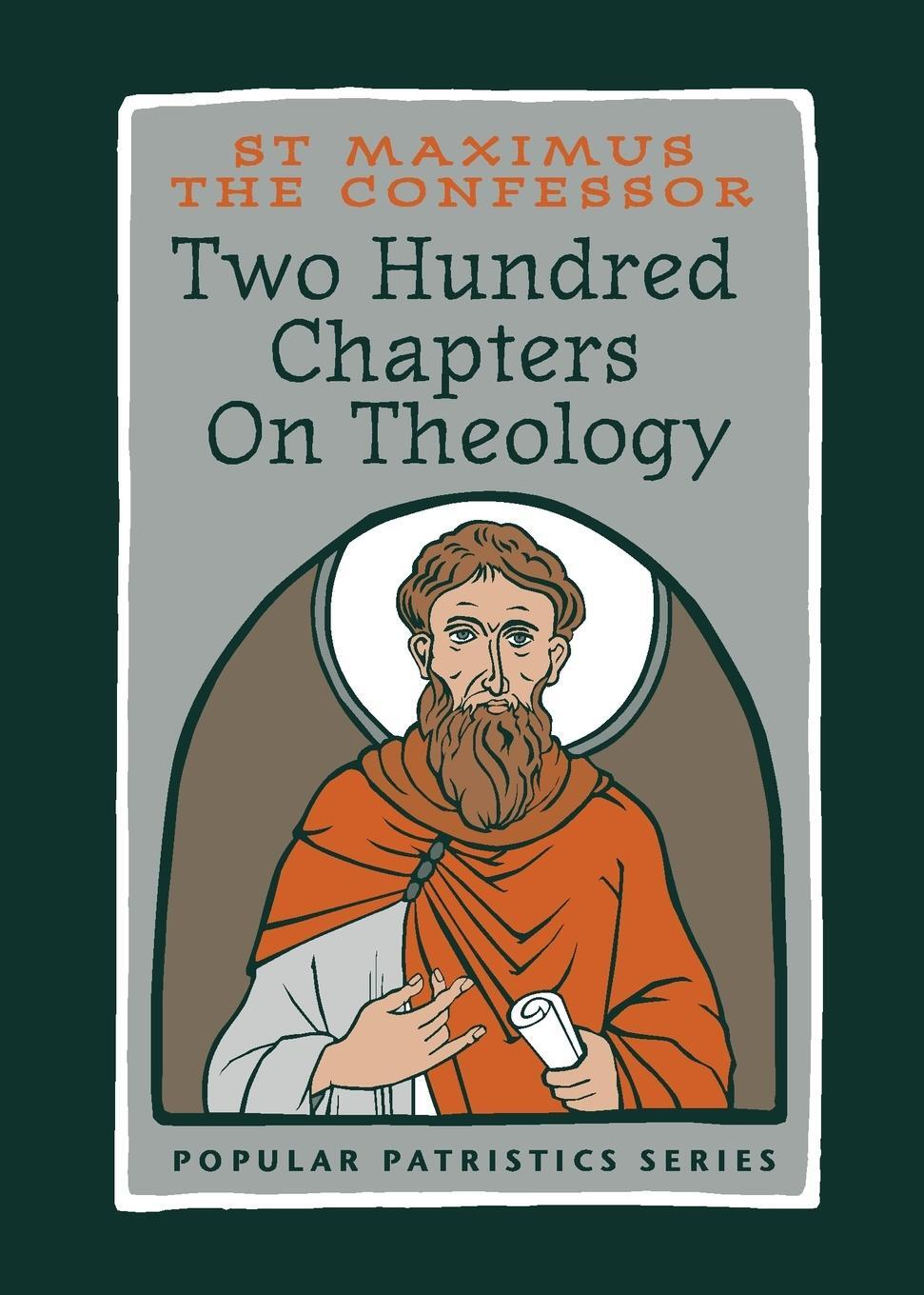 Cover: 9780881415186 | Two Hundred Chapters On Theology | St. Maximus the Confessor | Buch