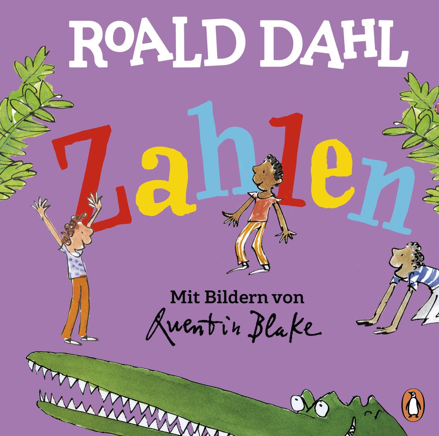Cover: 9783328301738 | Roald Dahl - Zahlen | Roald Dahl | Buch | 22 S. | Deutsch | 2023