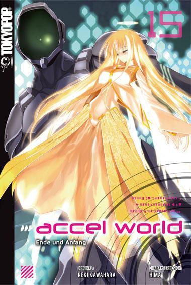 Cover: 9783842046252 | Accel World - Novel 15 | Reki Kawahara (u. a.) | Taschenbuch | Deutsch