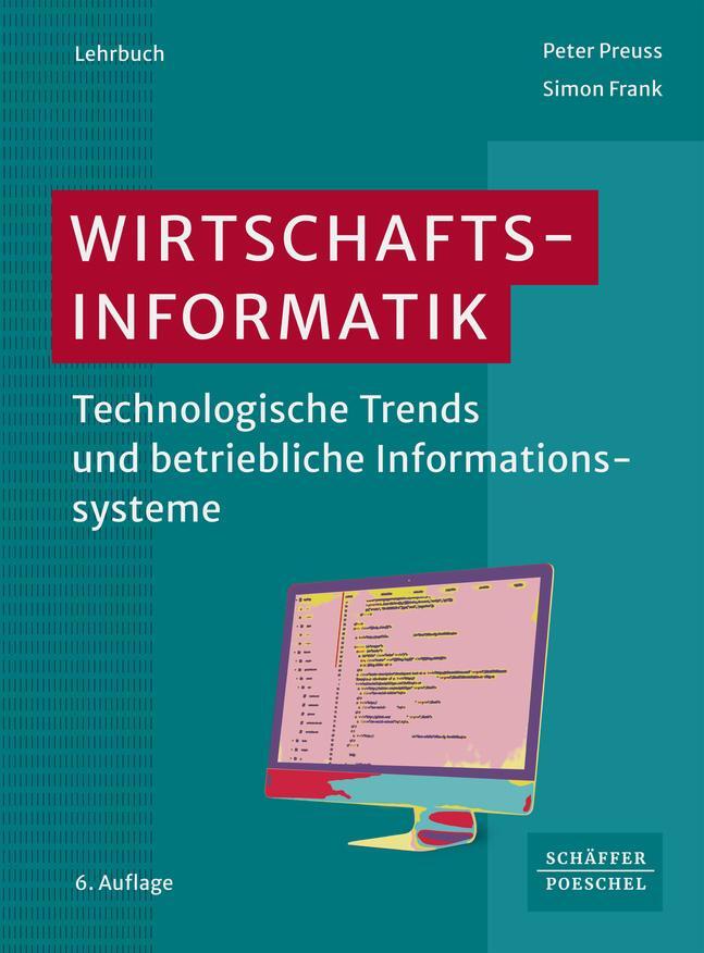 Cover: 9783791054957 | Wirtschaftsinformatik | Peter Preuss (u. a.) | Taschenbuch | Deutsch