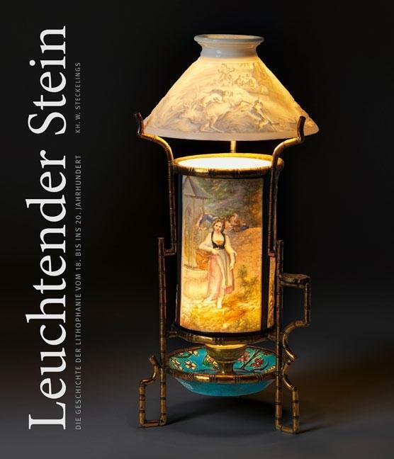Cover: 9783954980512 | Leuchtender Stein | KH W Steckelings | Buch | 560 S. | Deutsch | 2014