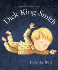Cover: 9780552567374 | King Smith, D: Billy the Bird | Dick King Smith | Taschenbuch | 2013
