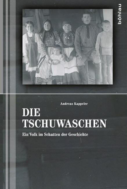 Cover: 9783412505646 | Die Tschuwaschen | Ein Volk im Schatten der Geschichte | Kappeler
