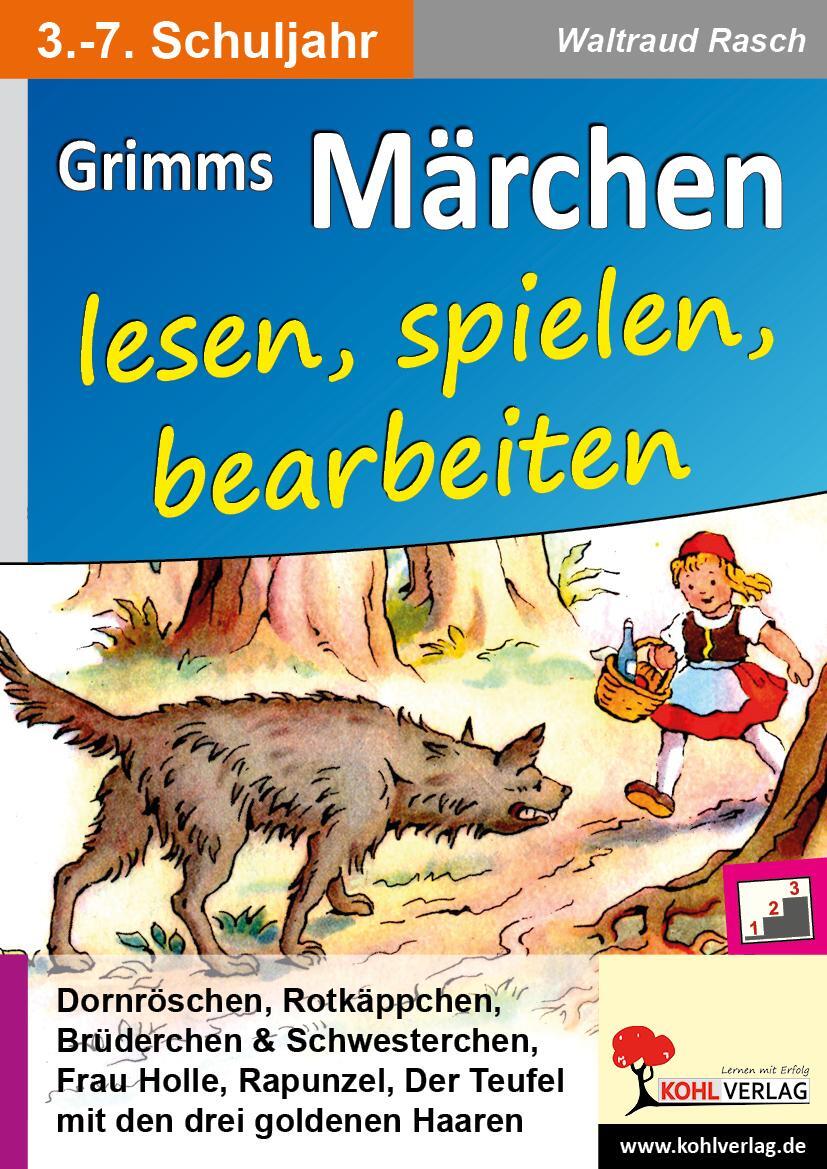 Cover: 9783960401728 | Grimms Märchen lesen, spielen, bearbeiten | Waltraud Rasch | Buch