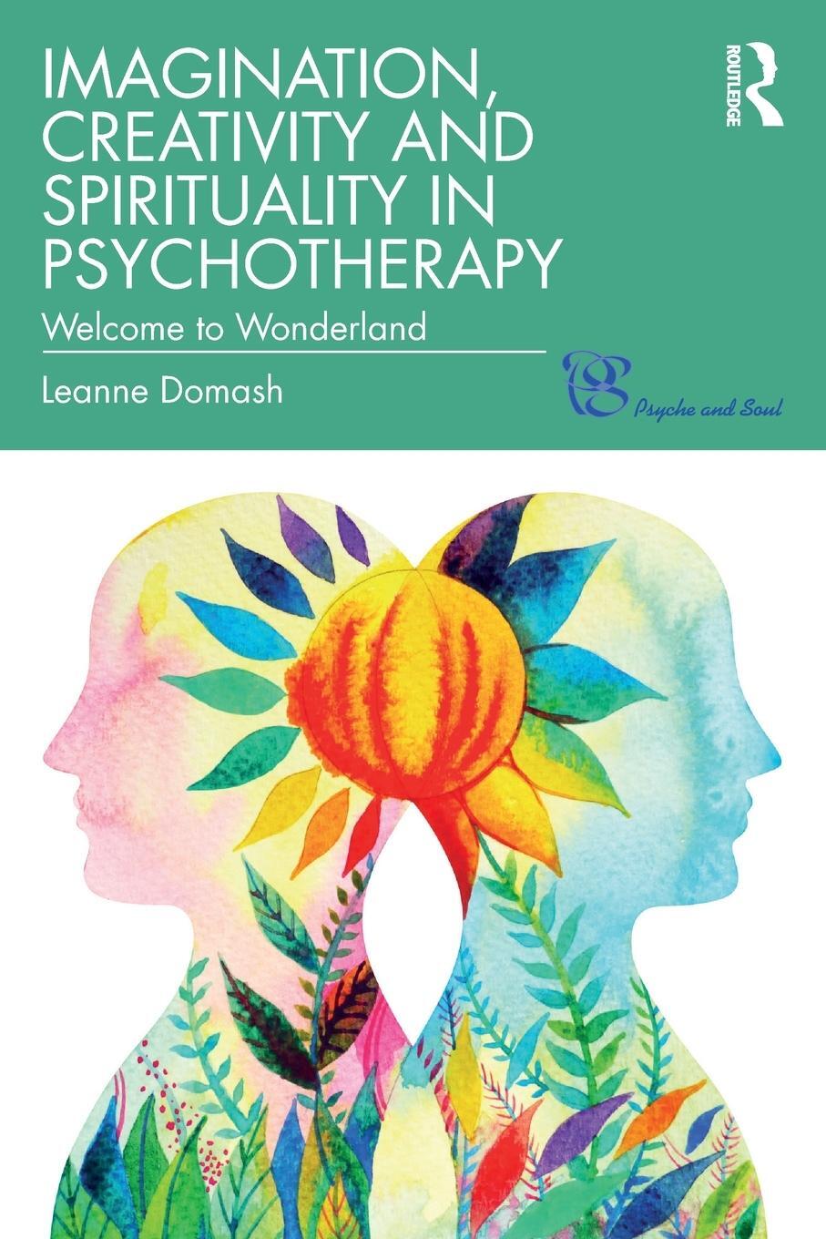 Cover: 9780367280031 | Imagination, Creativity and Spirituality in Psychotherapy | Domash