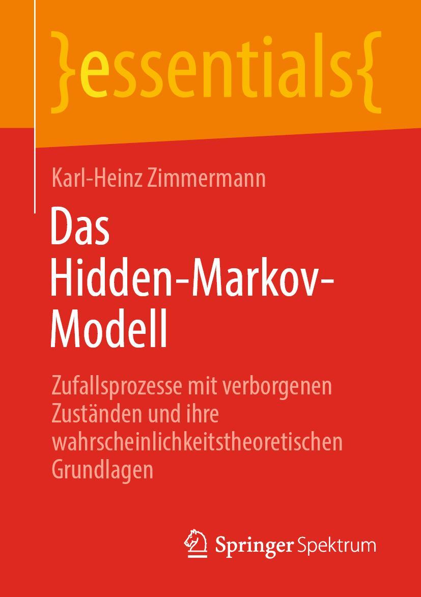 Cover: 9783662659670 | Das Hidden-Markov-Modell | Karl-Heinz Zimmermann | Taschenbuch | vii