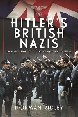 Cover: 9781399033343 | Hitler's British Nazis | Norman Ridley | Buch | Englisch | 2024