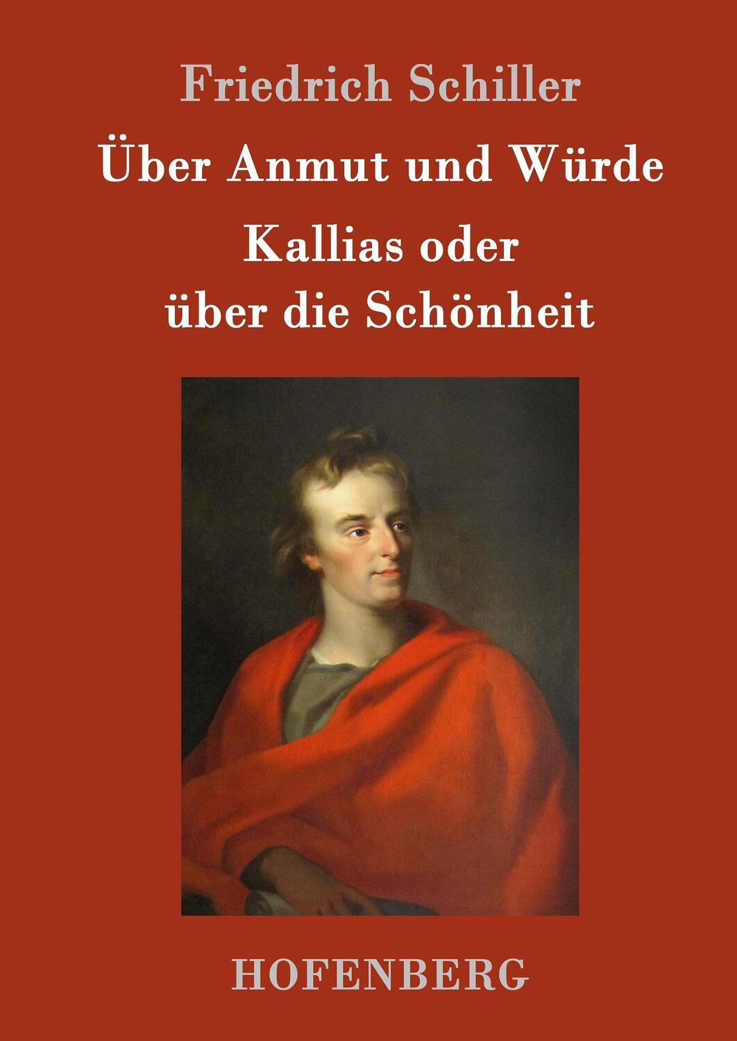 Cover: 9783843051606 | Über Anmut und Würde / Kallias oder über die Schönheit | Schiller
