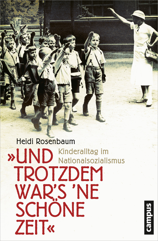 Cover: 9783593500980 | "Und trotzdem war's 'ne schöne Zeit" | Heidi Rosenbaum | Taschenbuch