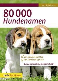 Cover: 9783800169344 | 80 000 Hundenamen | Hans-Gerd Klingen | Taschenbuch | bede bei Ulmer