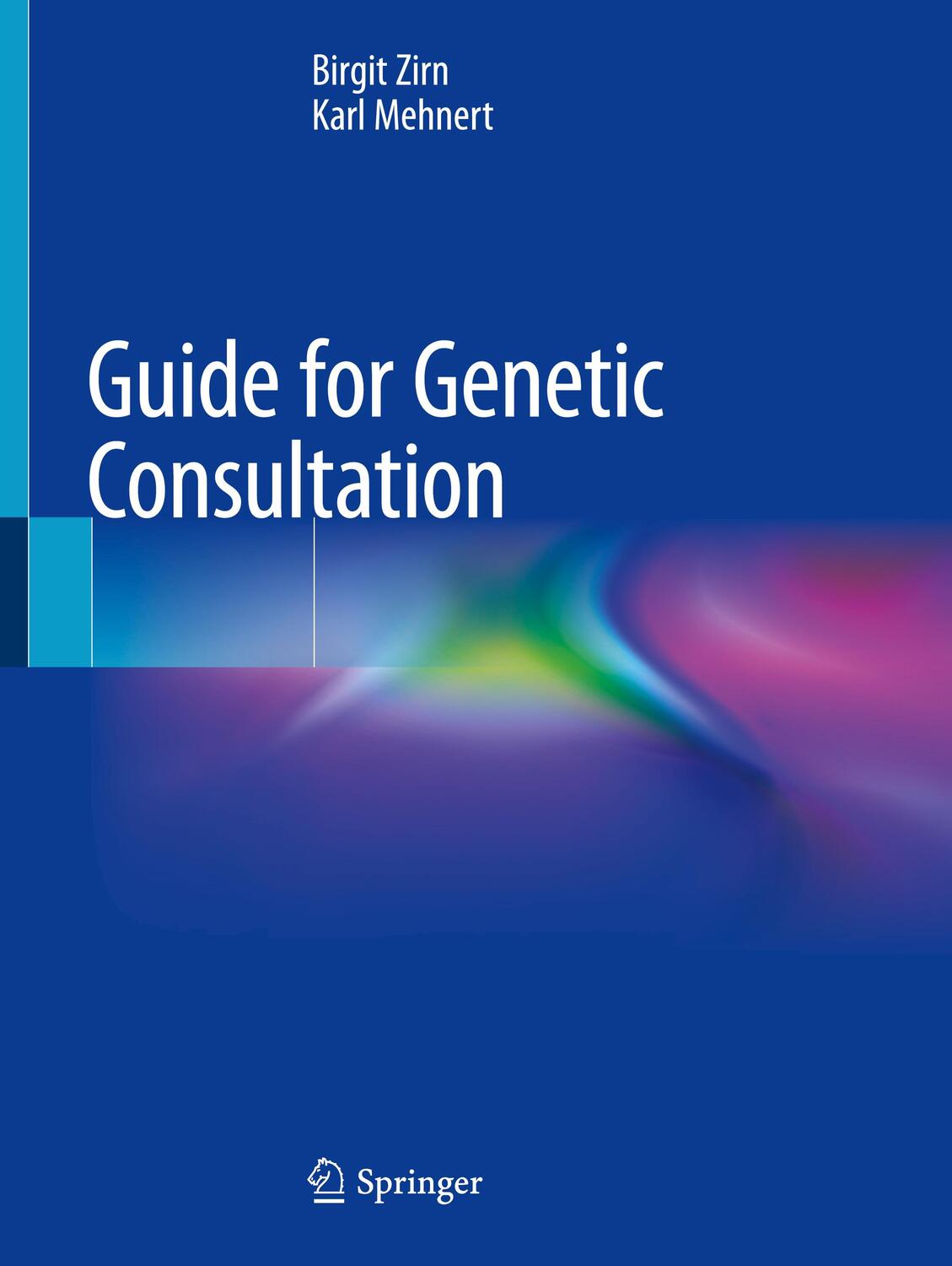Cover: 9783030043445 | Guide for Genetic Consultation | Karl Mehnert (u. a.) | Taschenbuch