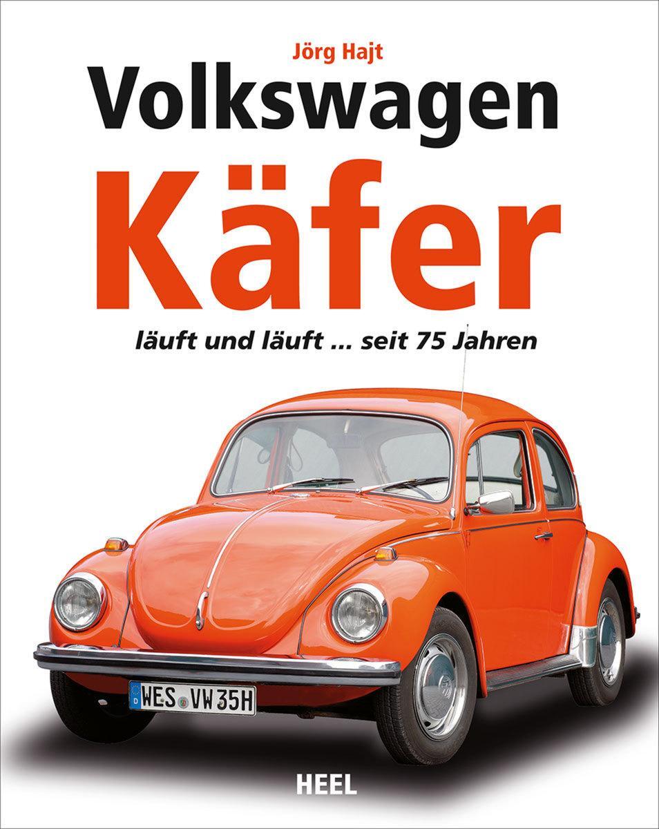 Cover: 9783868526943 | Volkswagen Käfer | läuft und läuft ... seit 75 Jahren | Wesselhoff