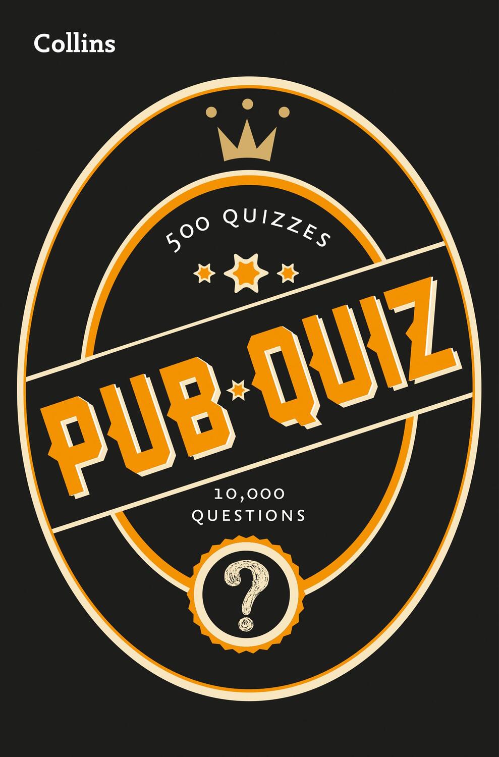 Cover: 9780008290276 | Collins Pub Quiz | 10,000 Easy, Medium and Difficult Questions | Buch