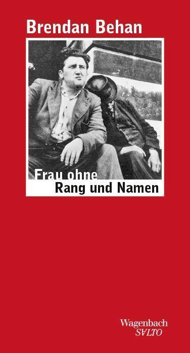 Cover: 9783803113764 | Frau ohne Rang und Namen | Brendan Behan | Buch | Salto | Deutsch