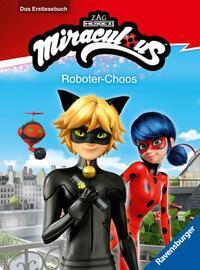 Cover: 9783473497898 | Miraculous: Roboter-Chaos - Erstlesebuch ab 7 Jahren - 2. Klasse