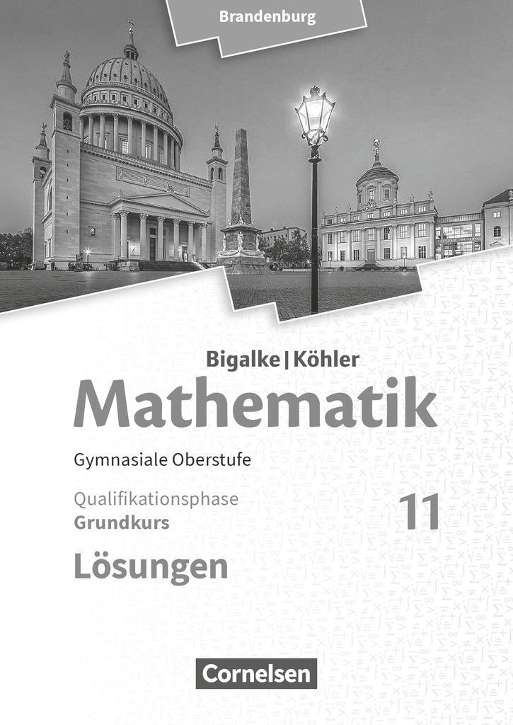 Cover: 9783060406708 | Bigalke/Köhler: Mathematik 11. Schuljahr - Brandenburg - Grundkurs....