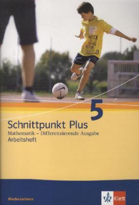 Cover: 9783127422160 | Schnittpunkt Plus Mathematik 5. Differenzierende Ausgabe Niedersachsen