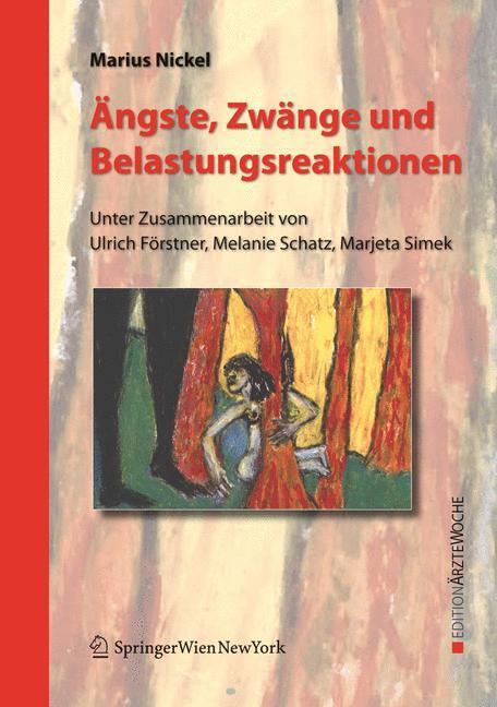 Cover: 9783211720103 | Ängste, Zwänge und Belastungsreaktionen | Marius Nickel | Taschenbuch