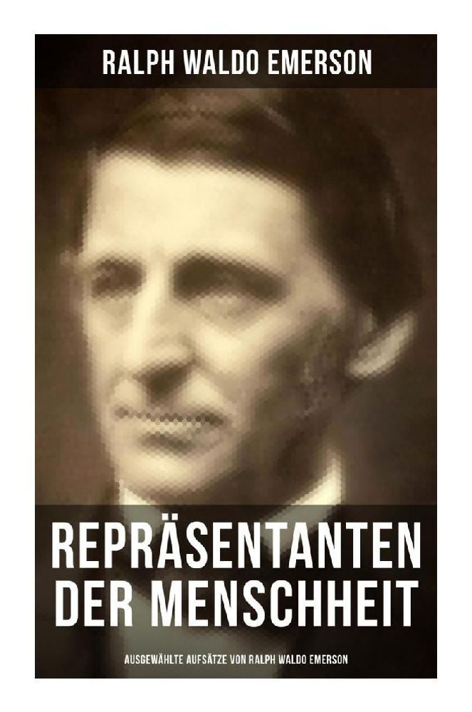 Cover: 9788027256624 | Repräsentanten der Menschheit (Ausgewählte Aufsätze von Ralph Waldo...