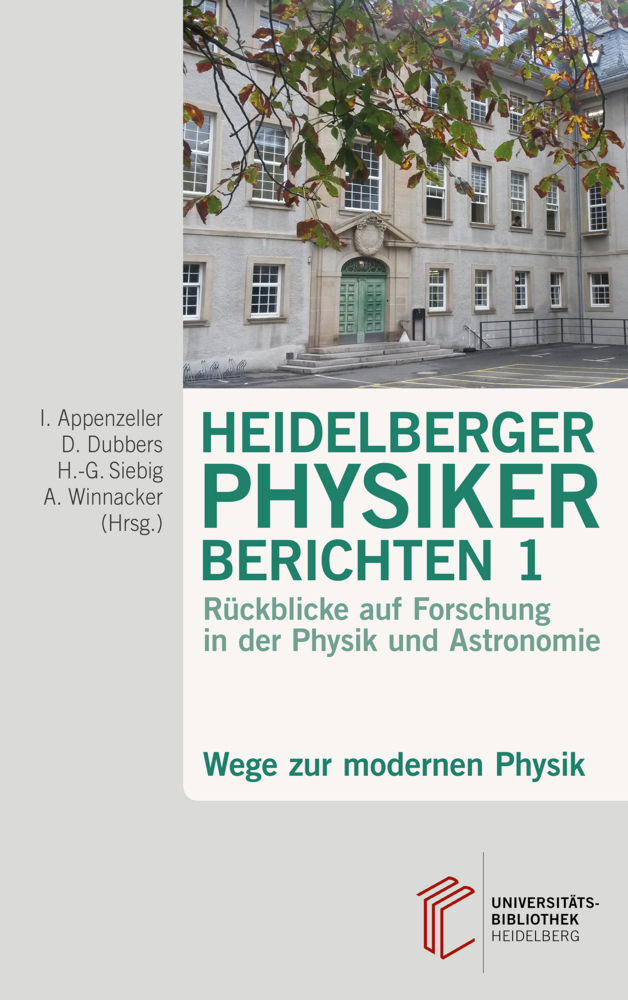 Cover: 9783946531371 | Heidelberger Physiker berichten / Wege zur modernen Physik. Bd.1