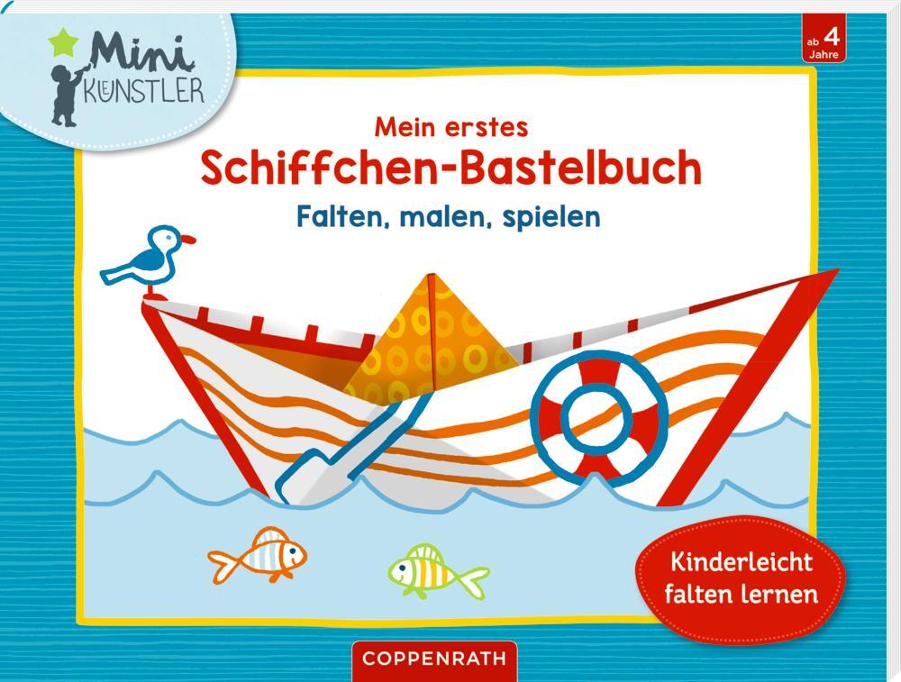 Cover: 9783649643586 | Mein erstes Schiffchen-Bastelbuch | Falten, malen, spielen | Buch