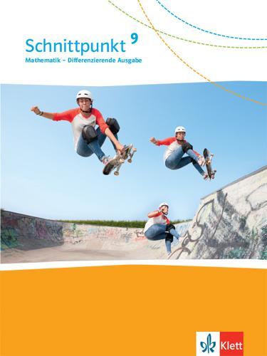 Cover: 9783127445916 | Schnittpunkt Mathematik 9. Schulbuch Klasse 9. Differenzierende...