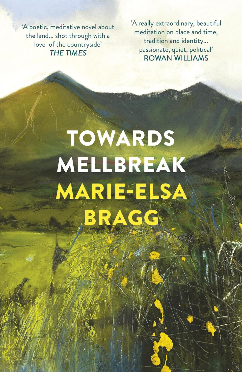 Cover: 9781784705015 | Towards Mellbreak | Marie-Elsa Bragg | Taschenbuch | Englisch | 2018