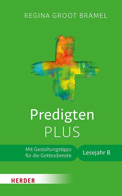 Cover: 9783451391712 | Predigten PLUS | Regina Groot Bramel | Buch | Deutsch | 2020