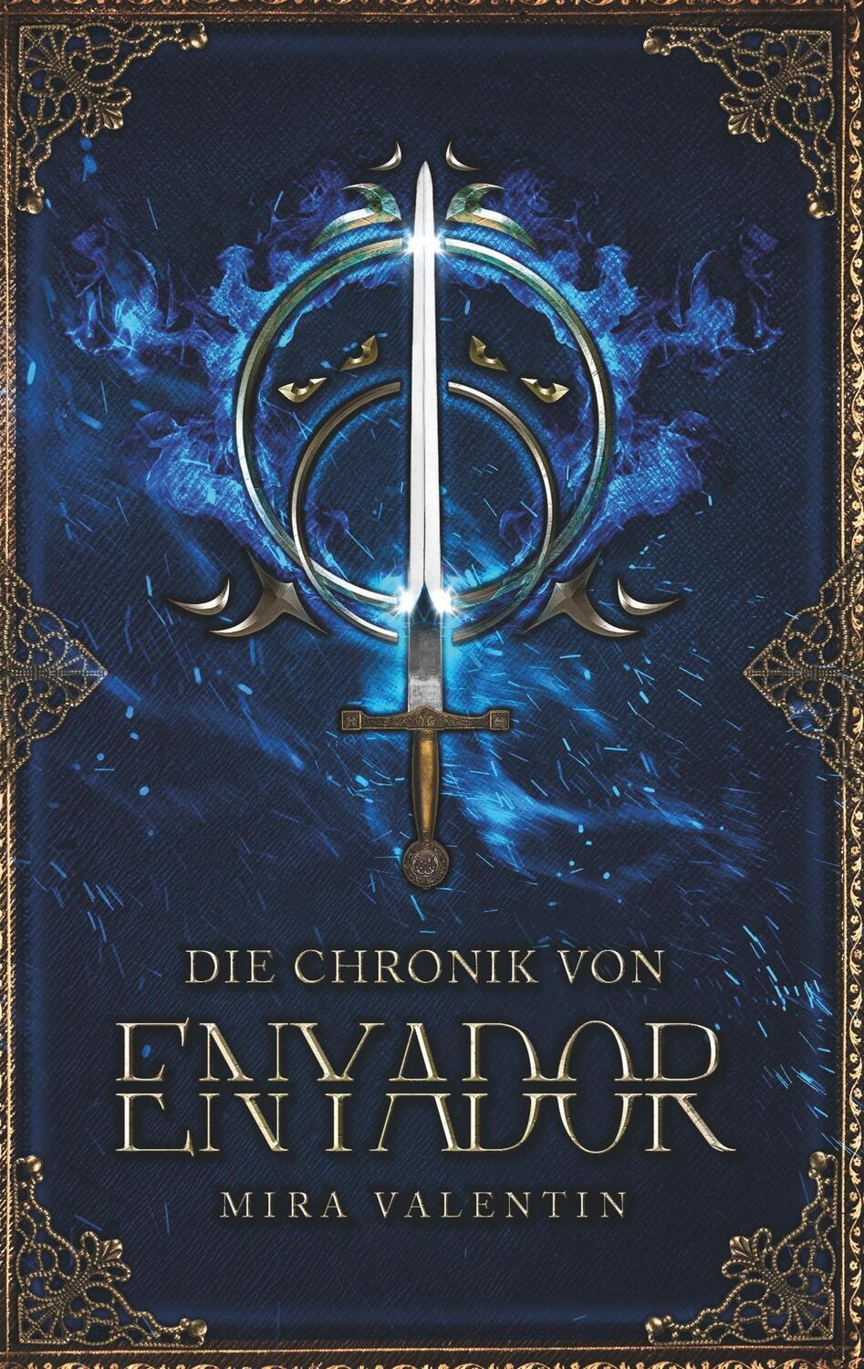 Cover: 9783746044491 | Die Chronik von Enyador | Mira Valentin | Taschenbuch | 2018