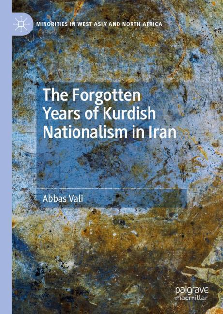 Cover: 9783030160685 | The Forgotten Years of Kurdish Nationalism in Iran | Abbas Vali | Buch