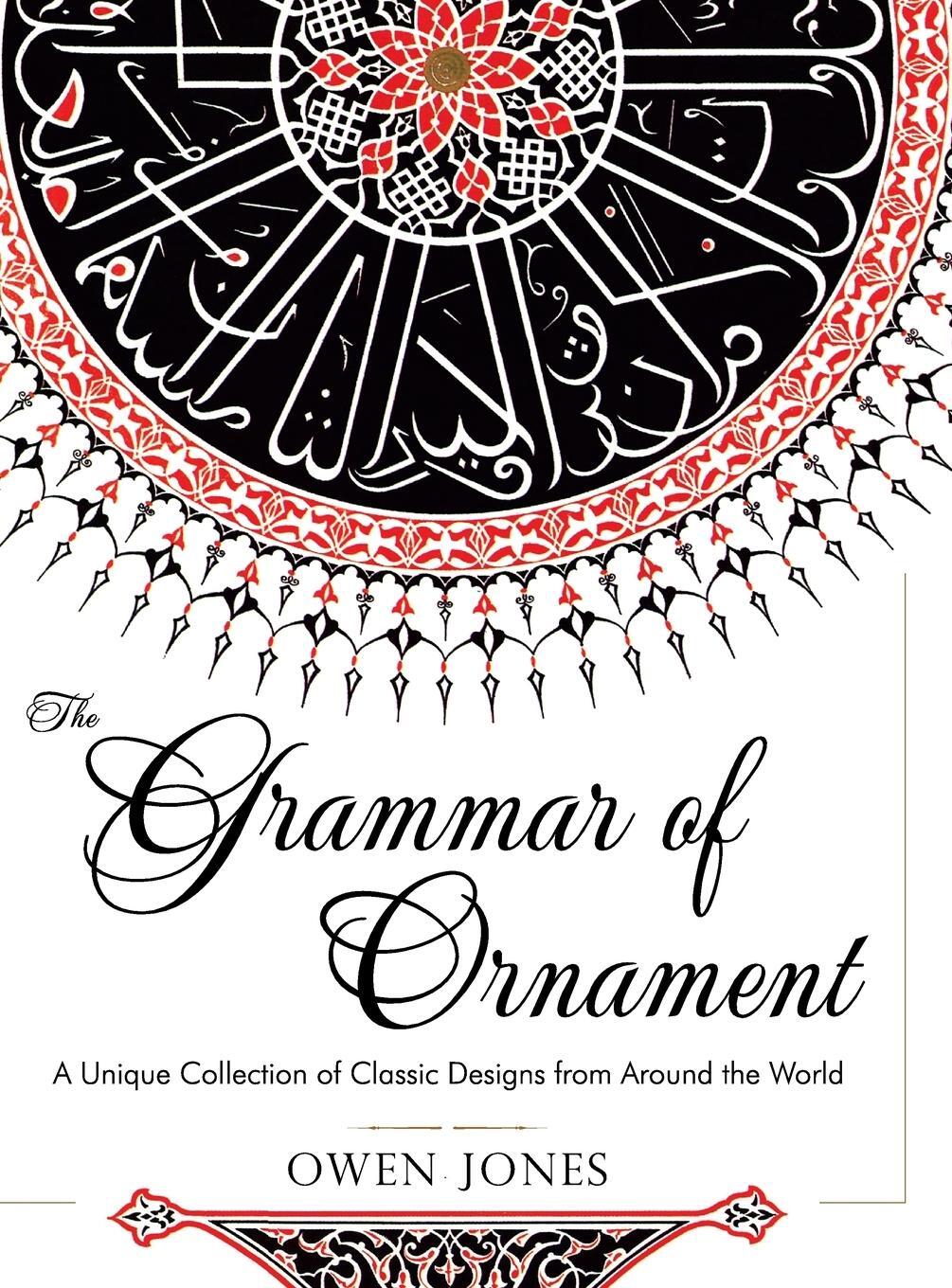 Cover: 9781626542433 | The Grammar of Ornament | Owen Jones | Buch | Englisch | 2015