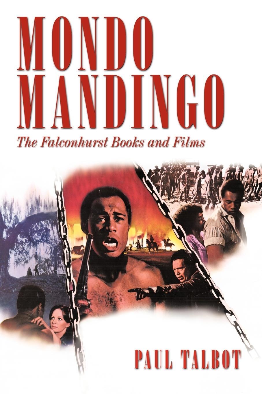 Cover: 9781440175961 | Mondo Mandingo | The Falconhurst Books and Films | Paul Talbot | Buch
