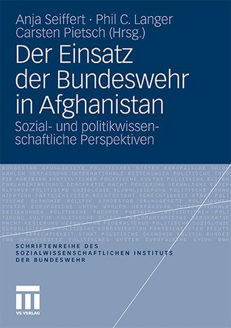 Cover: 9783531183015 | Der Einsatz der Bundeswehr in Afghanistan | Anja Seiffert (u. a.)