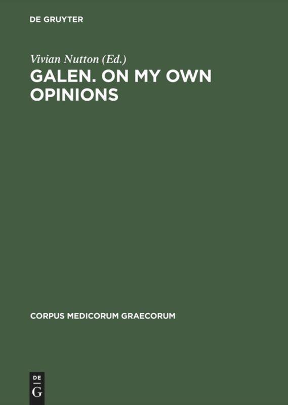 Cover: 9783050033402 | Galen. On My Own Opinions | Vivian Nutton | Buch | ISSN | 247 S.