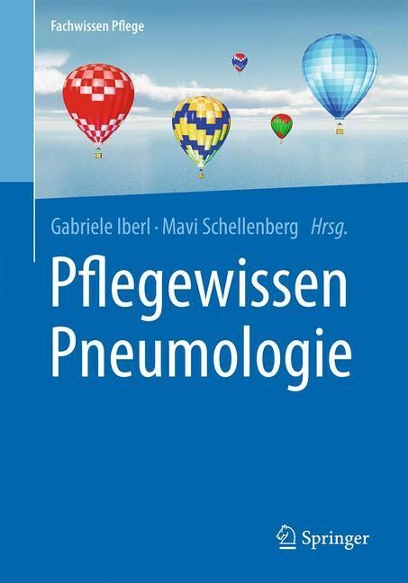 Cover: 9783662526668 | Pflegewissen Pneumologie | Gabriele Iberl (u. a.) | Taschenbuch | XII