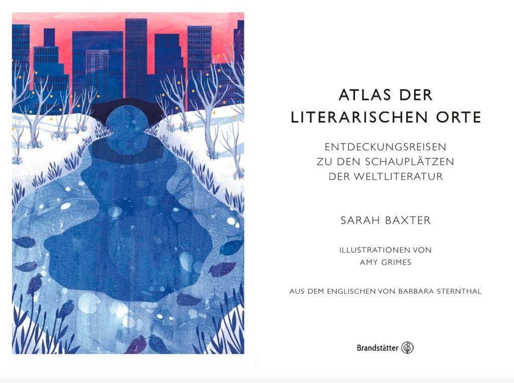 Bild: 9783710603273 | Atlas der literarischen Orte | Sarah Baxter | Buch | Deutsch | 2019