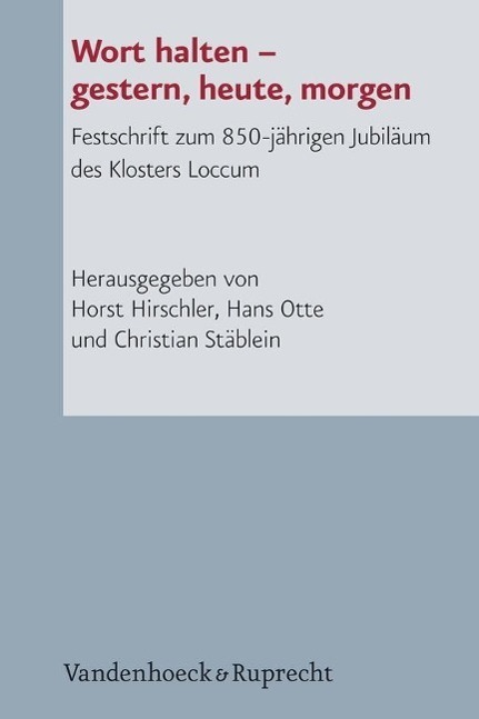 Cover: 9783525550663 | Wort halten - gestern, heute, morgen | Buch | 372 S. | Deutsch | 2013