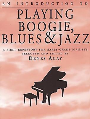 Cover: 9780825680939 | An Introduction to Playing Boogie, Blues and Jazz | Denes Agay | Buch