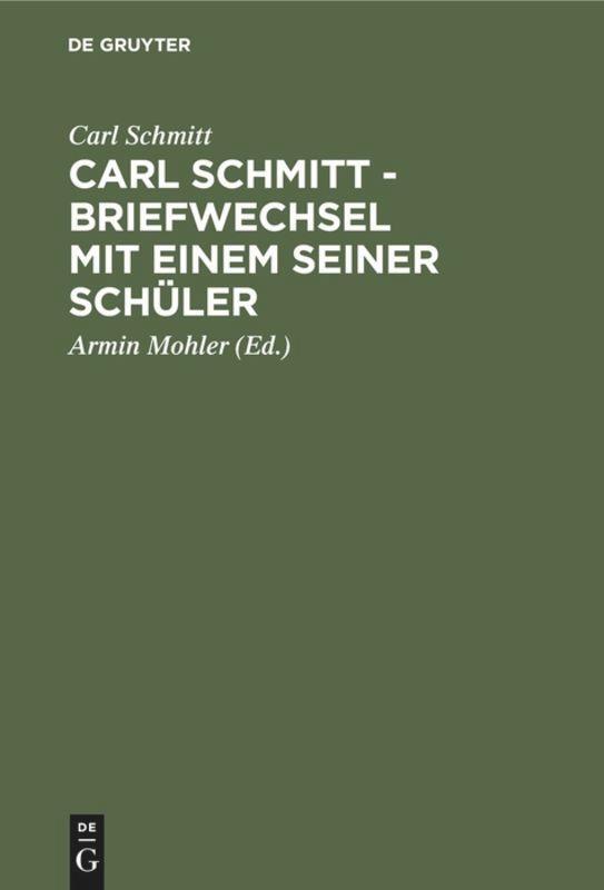 Cover: 9783050027739 | Briefwechsel mit einem seiner Schüler | Carl Schmitt | Buch