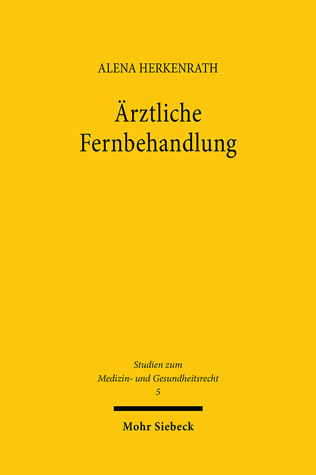 Cover: 9783161618048 | Ärztliche Fernbehandlung | Alena Herkenrath | Taschenbuch | XXIII