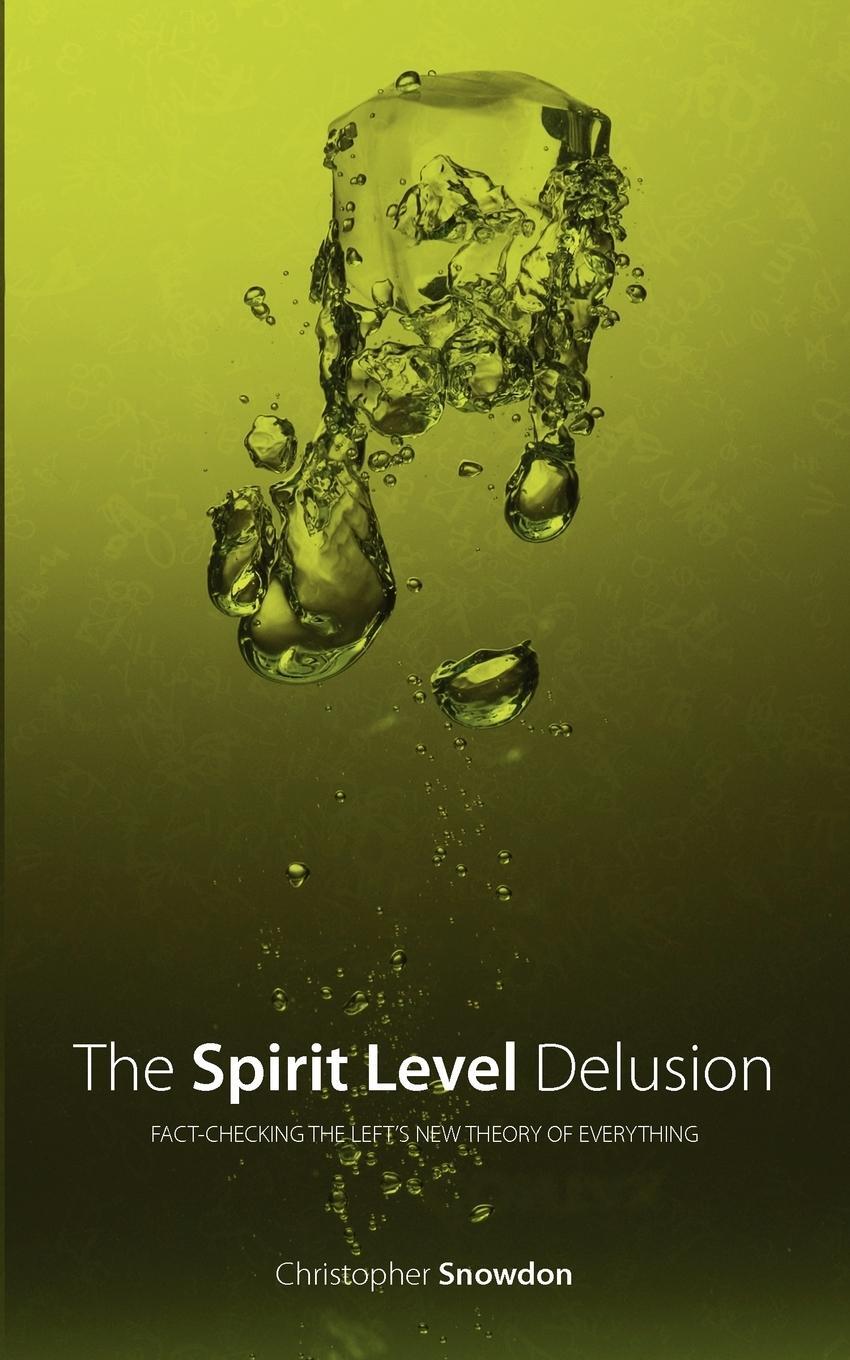 Cover: 9780956226518 | The Spirit Level Delusion | Christopher John Snowdon | Taschenbuch