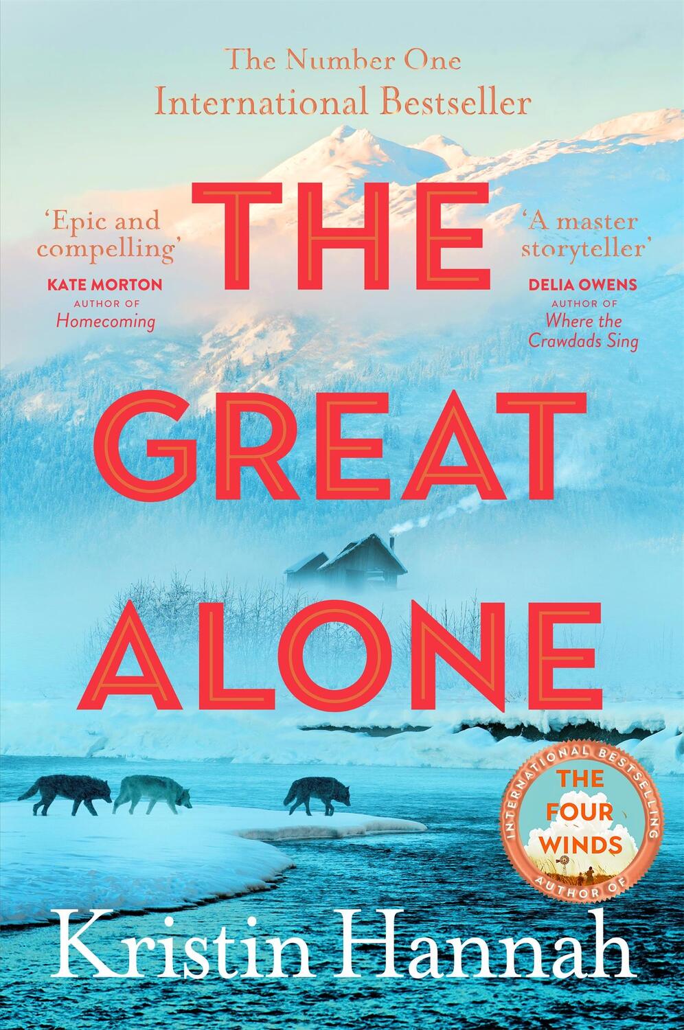 Cover: 9781035030972 | The Great Alone | Kristin Hannah | Taschenbuch | Englisch | 2023