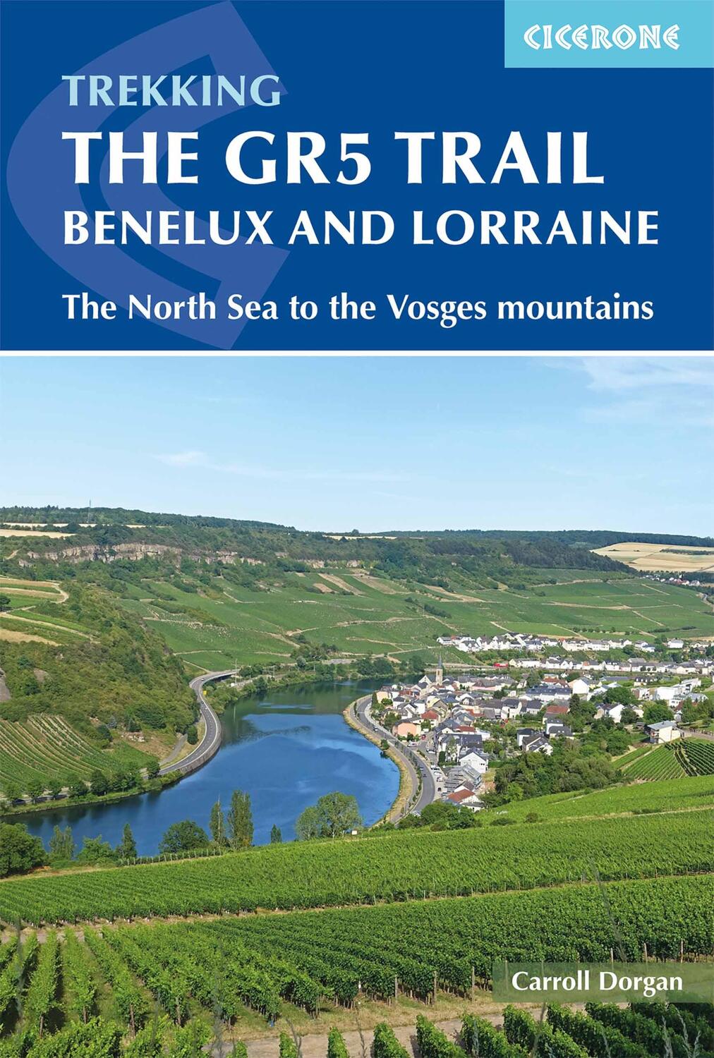 Cover: 9781852849597 | The GR5 Trail - Benelux and Lorraine | Carroll Dorgan | Taschenbuch