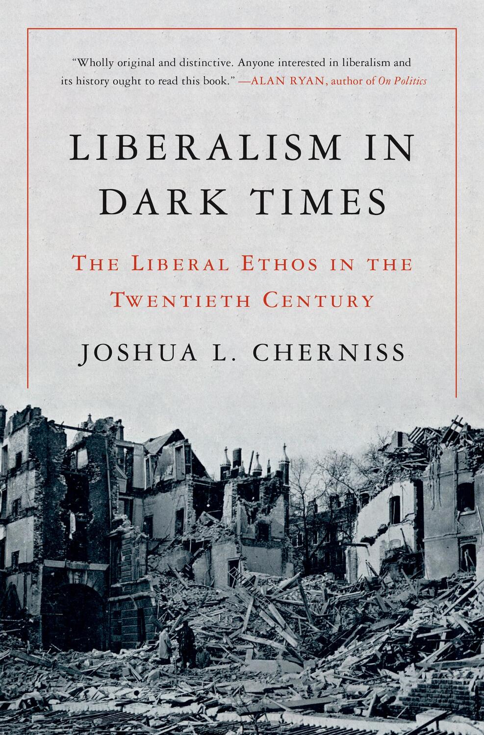 Cover: 9780691220932 | Liberalism in Dark Times | The Liberal Ethos in the Twentieth Century