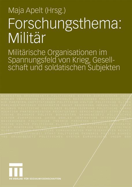 Cover: 9783531171241 | Forschungsthema: Militär | Maja Apelt | Taschenbuch | Paperback | 2009