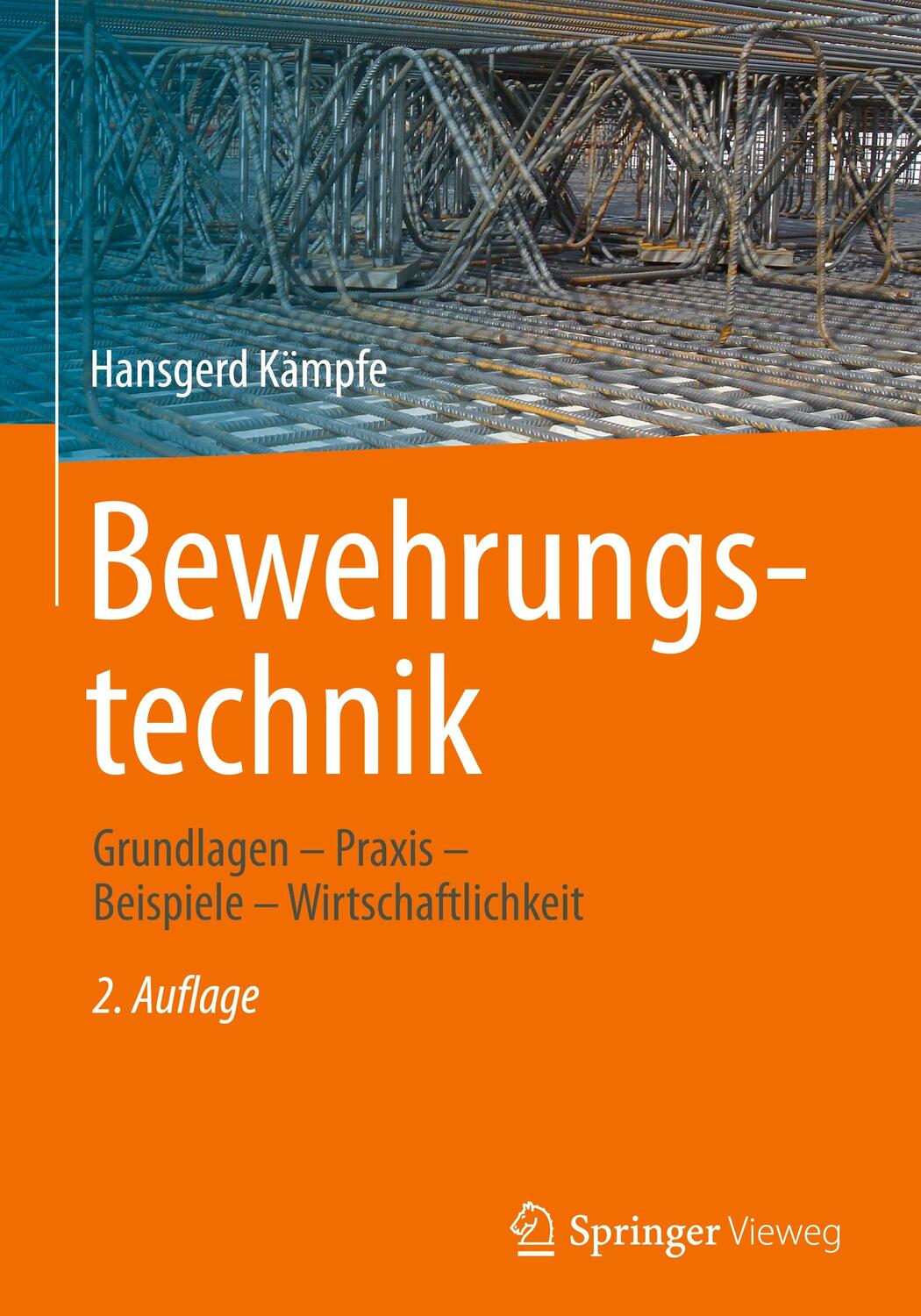 Cover: 9783834814555 | Bewehrungstechnik | Hansgerd Kämpfe | Buch | XII | Deutsch | 2020