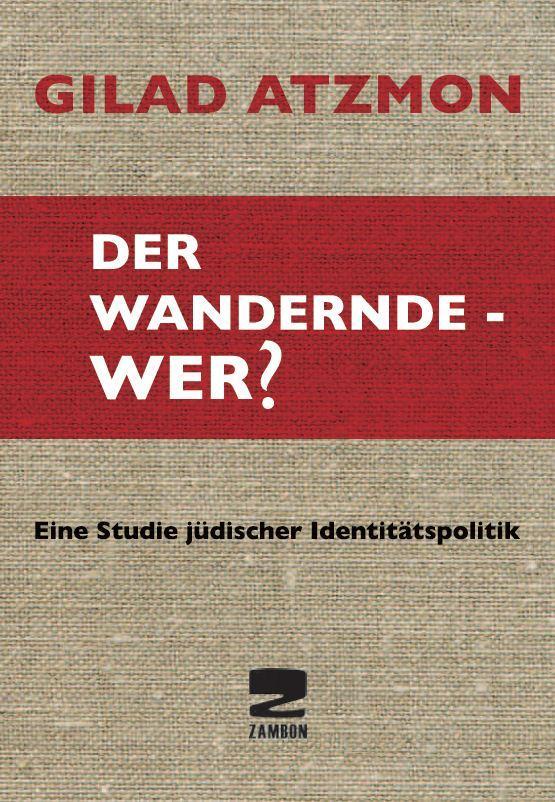 Cover: 9783889751997 | Der wandernde - Wer? | Eine Studie jüdischer Identitätspolitik | Buch